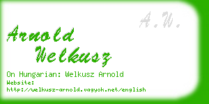 arnold welkusz business card